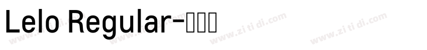 Lelo Regular字体转换
